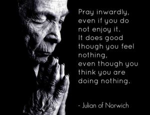 2002fdae745daedbdabb53de82944d04--prayer-changes-things-julian-of-norwich